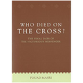 Who Died on the Cross?